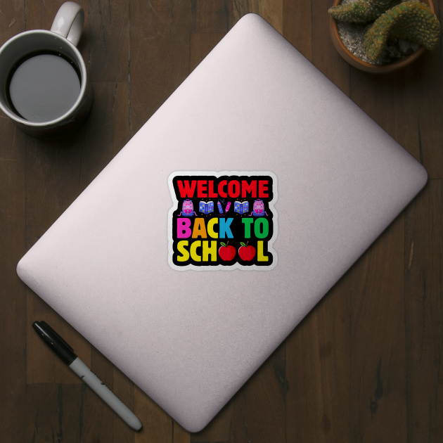 Welcome Back To School Shirt Funny Teachers Students Gift by ProArts